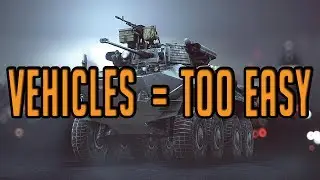 Battlefield 4 - Vehicles Are Too Easy