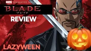 Marvel's Animated Series Blade (REVIEW) | Not The Most Boring Marvel Anime?! - Lazyween 2023