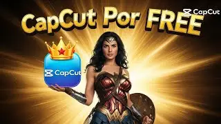 How To Get CapCut Pro Features For FREE No Watermark (2025) &ndash; Legit method