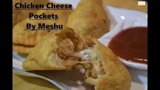 Chicken Cheese Pockets By Meshu| Episode 14
