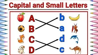 Matching capital letters with small letters | Capital and small letters | Abcd matching