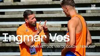 De tienkampfilosofie van Ingmar Vos 👨‍🏫 | Door de ogen van de coach