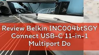 Review Belkin INC004btSGY Connect USB-C 11-in-1 Multiport Dock (ipad, macbook air/pro, laptop)