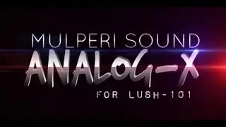 Mulperi Analog-X - Sound Bank for d16 Group LuSH-101