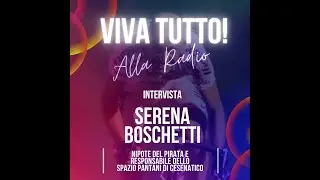 VivaTutto!AllaRadio Intervista Serena Boschetti, Spazio Pantani - Cesenatico