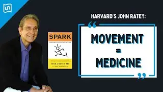 Why Exercise is Brain Medicine | Dr. John Ratey