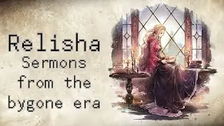 Relisha and the sermons from the bygone era | Octopath Traveler: COTC