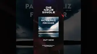 Patte & Miliz - F&uuml;r immer - OUT NOW