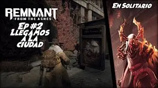 Remnant FromThe Ashes Espa&ntilde;ol - Parte 2 | Primeras Misiones | DakuTv