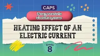 [GRADE8] Heating effect of an electric current