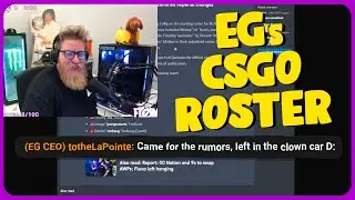 I tell the EG CEO what I think of their CSGO lineup