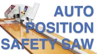 Saw Auto Positioning System