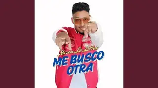 Me Busco Otra