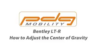Bentley LT-R - How to Adjust the Center of Gravity