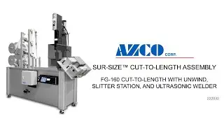 Shear Cut Slitter Assembly with Unwind and Ultrasonic Welder Cuts & Slits Material from Rolls 222032