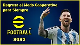 Regresa el Modo Cooperativo para Siempre a #efootball2023