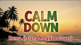 Calm Down - Rema Island Reggae Cover (Moni)