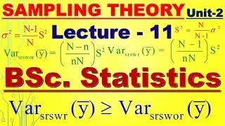 11.  Variance of Sample Mean under SRSWR and SRSWOR [ISS_Material]