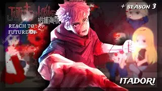 Past Jujutsu Kaisen React To Itadori Yuji || Anime React || part 2 