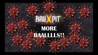 MORE BAAALLLS! - Ball X Pit