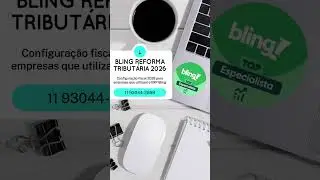 Altera&ccedil;&otilde;es da Tribut&aacute;ria no #ERP #Bling #Emiss&atilde;o de# Nota #Fiscal #NFe #CBS #IBS 2026