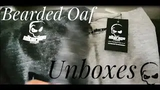 Bearded Oaf Unboxes