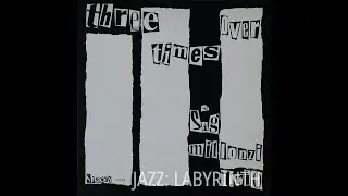 Sig Millonzi Trio - Three Times Over - US Stacey (S)1000 Private LP FULL