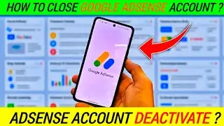 How To Close Google Adsense Account | Google Adsense Account Kaise Band Kare | Google Adsense 👍