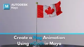 Bring Your Flag to Life: Dynamic NCloth Animation in Maya | Maya Ncloth flag