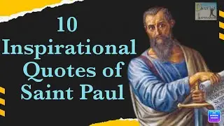 10 INSPIRATIONAL QUOTES OF SAINT PAUL