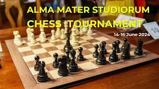 Alma Mater University Chess Tournament, 14-16 June 2024