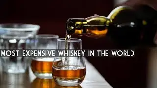 Top 10 Most Expensive Whiskies In The World 2021
