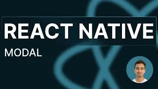 Учебное пособие по React Native - 14 - Модальное окно