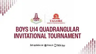 TNCA U14 vs MCA U14 | TNCA QUADRANGULAR INVITATIONAL TOURNAMENT FOR BOYS U14