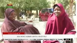 GANI YA KORI JI 18TH JANUARY  2026/NTA Hausa