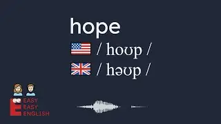 How to pronounce hope? US English UK English IPA Audio Waveform 👩👨 How to say hope correctly?