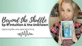 Beyond the Shuffle: Episode 9 - Intuition & The Unknown
