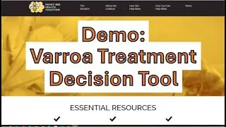 Demo 4: Using the Honey Bee Health Coalitions Varroa Treatment Decision Tool