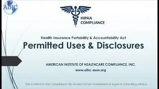 HIPAA #4 Permitted Uses and Disclosures