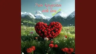 From Kyrgyzstan with Love (Remix)