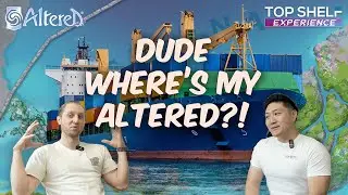 Top Shelf Exp: Diving Into Altered | 05 | Altered... DELAYED?!