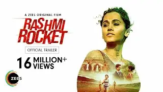 Rashmi Rocket | Taapsee Pannu | Official Trailer | ZEE5 Original Film | Watch Now on ZEE5