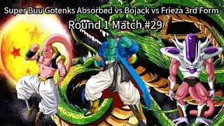 Round 1 Match #29: Super Buu Gotenks Absorbed vs Bojack vs Frieza 3rd Form (DB:RB 2 Tournament)