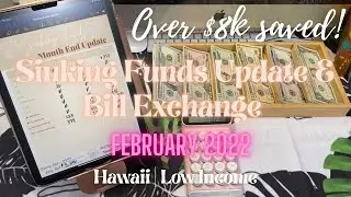 Sinking Funds Update (Feb 2022) | Bill Exchange | Over $8K Saved! | Hawaii | Low Income