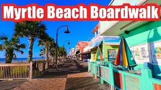 MYRTLE BEACH BOARDWALK & OCEAN BOULEVARD WALKING TOUR!