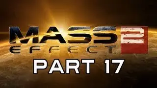Mass Effect 2 Gameplay Walkthrough - Part 17 Recruit Jack Let's Play