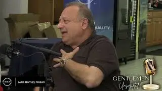 Gentleman Unscripted-How Mike Barney Started