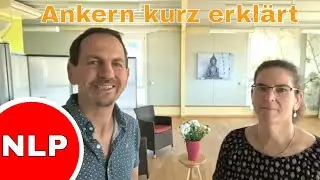 Ankern mit NLP: Was sind  praktische Einsatzbereiche?