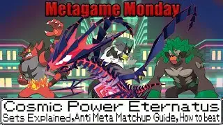 Cosmic Power Eternatus Team Guide - VGC 2021 Series 10 - Metagame Monday E&frac12;