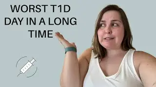WORST T1D DAY EVER | The Diabetic Cactus